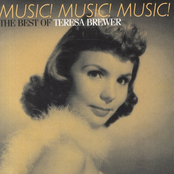 Music! Music! Music! the Best of Teresa Brewer