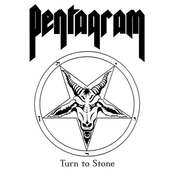 Pentagram: Turn To Stone