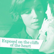 Exposed On The Cliffs Of The Heart