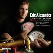 Eric Alexander: It's All in the Game