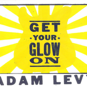 Adam Levy: Get Your Glow On