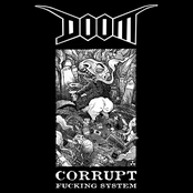 Corrupt Fucking System by Doom