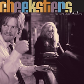 The Cheeksters: Movers and Shakers