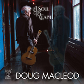 Doug MacLeod: A Soul to Claim