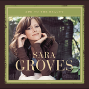 Sara Groves: Add to the Beauty