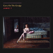 Jamie T: Carry On The Grudge