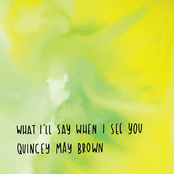 What I'll Say When I See You