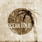 Riley And The Roxies: OceanGold - EP