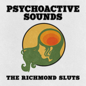 The Richmond Sluts: Psychoactive Sounds