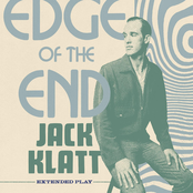 Jack Klatt: Edge of the End