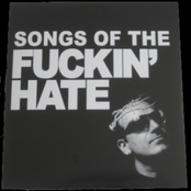 Songs of The Fuckin' Hate
