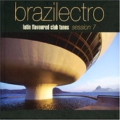 Brazilectro Latin Flavoured Club Tunes Session 7