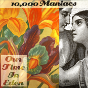How You've Grown by 10,000 Maniacs