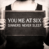 You Me at Six: Sinners Never Sleep