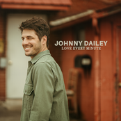 Johnny Dailey: Love Every Minute