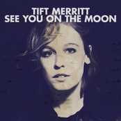 Tift Merritt: See You On The Moon