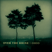 Over The Rhine: Ohio