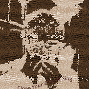 Close Your Eyes and Sing