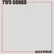 Zastava: Two Songs