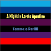 A Night In Loreto Aprutino