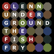 Glenn Underground: The Fish Fry [EP]