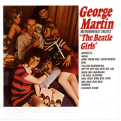 George Martin Instrumentally Salutes The Beatle Girls