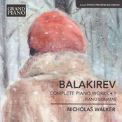 Balakirev: Complete Piano Works, Vol. 1