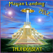 MAYAN LANDING 2012 - ThunderBeat