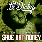 Lil Dicky: $ave Dat Money (feat. Fetty Wap & Rich Homie Quan)