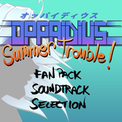 Oppaidius Summer Trouble! Fan Pack Soundtrack Selection!