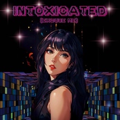 Intoxicated (Excuse Me)