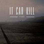 It Can Kill