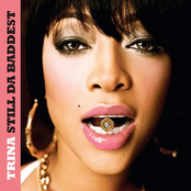 Trina: Still Da Baddest