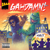 D.R.A.M.: GAHDAMN!