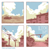 The Altogether: Look Up