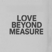 Love Beyond Measure