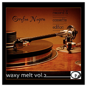 Waxy Melt, Vol. 2
