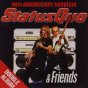 40th Anniversary Status Quo & Friends