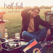 Bryce Merritt: Half-Full