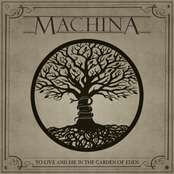 Machina: To Live and Die in the Garden of Eden