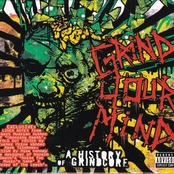 Grind Your Mind - A History Of Grindcore