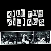 Kill The Kilians
