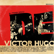 El Primer Disco de Víctor Hugo