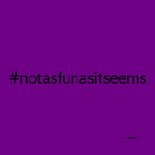 #notasfunasitseems