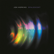 Opalescent by Jon Hopkins