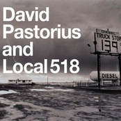David Pastorius And Local 518