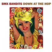 Death And Destruction by Bmx Bandits