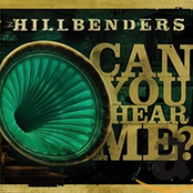 The Hillbenders: Can You Hear Me?