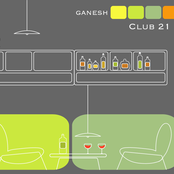 Ganesh - Club 21