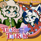 Trash Talkin' - Single
